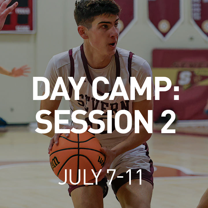 Severn Basketball Academy Day Camp: Session 2 - July 7 - 11