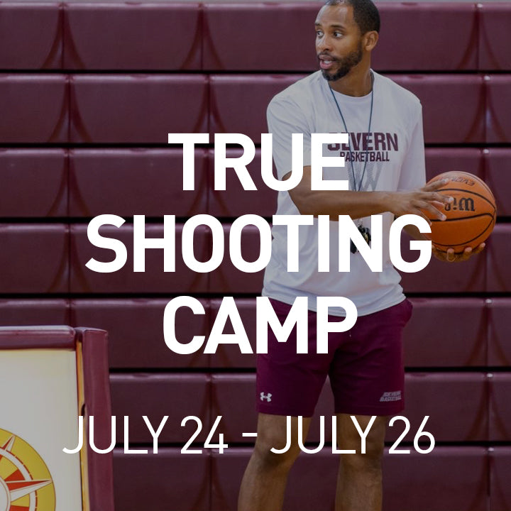 True Shooting Camp - July 24-26